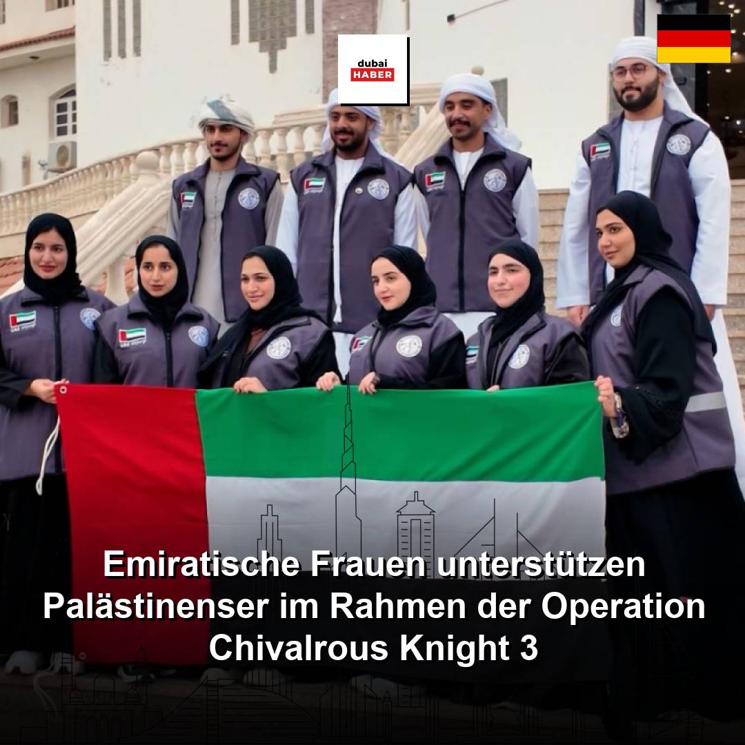 Emiratische Frauen unterstützen Palästinenser im Rahmen der Operation Chivalrous Knight 3
