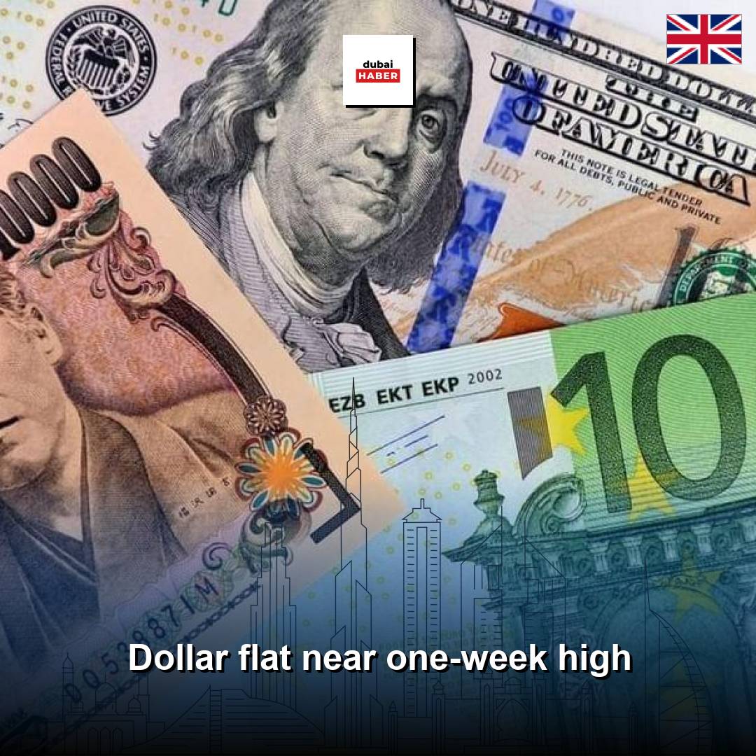 Dollar flat near one-week high