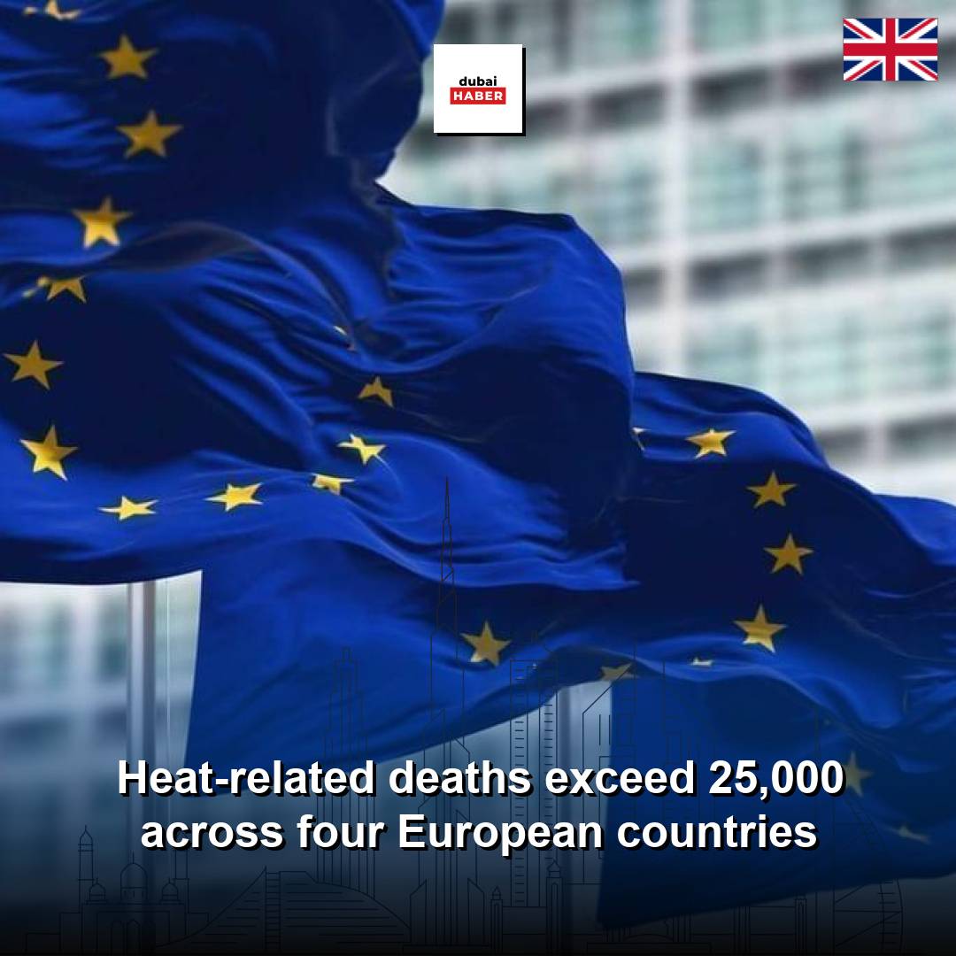 Heat-related deaths exceed 25,000 across four European countries