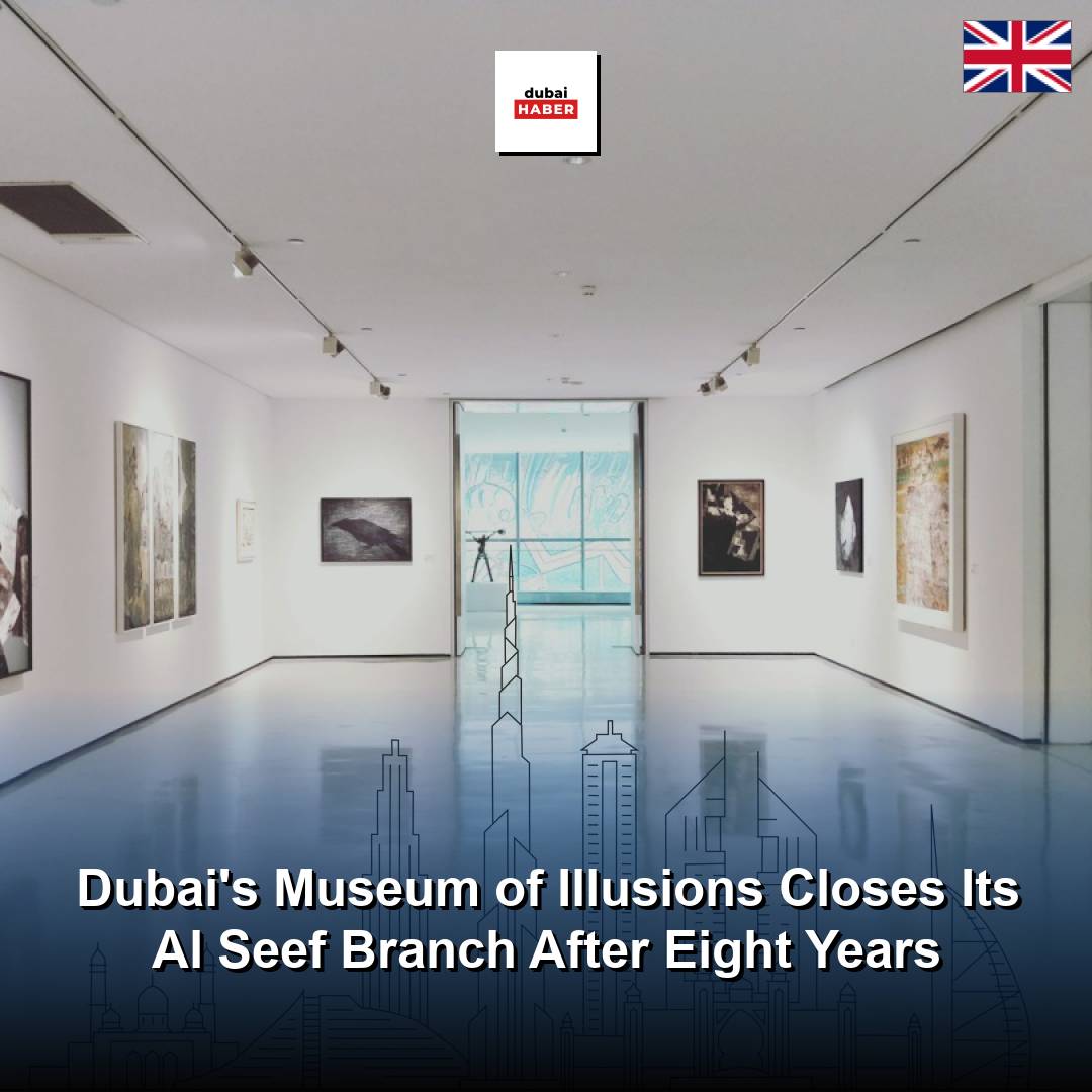 Dubai's Museum of Illusions Closes Its Al Seef Branch After Eight Years