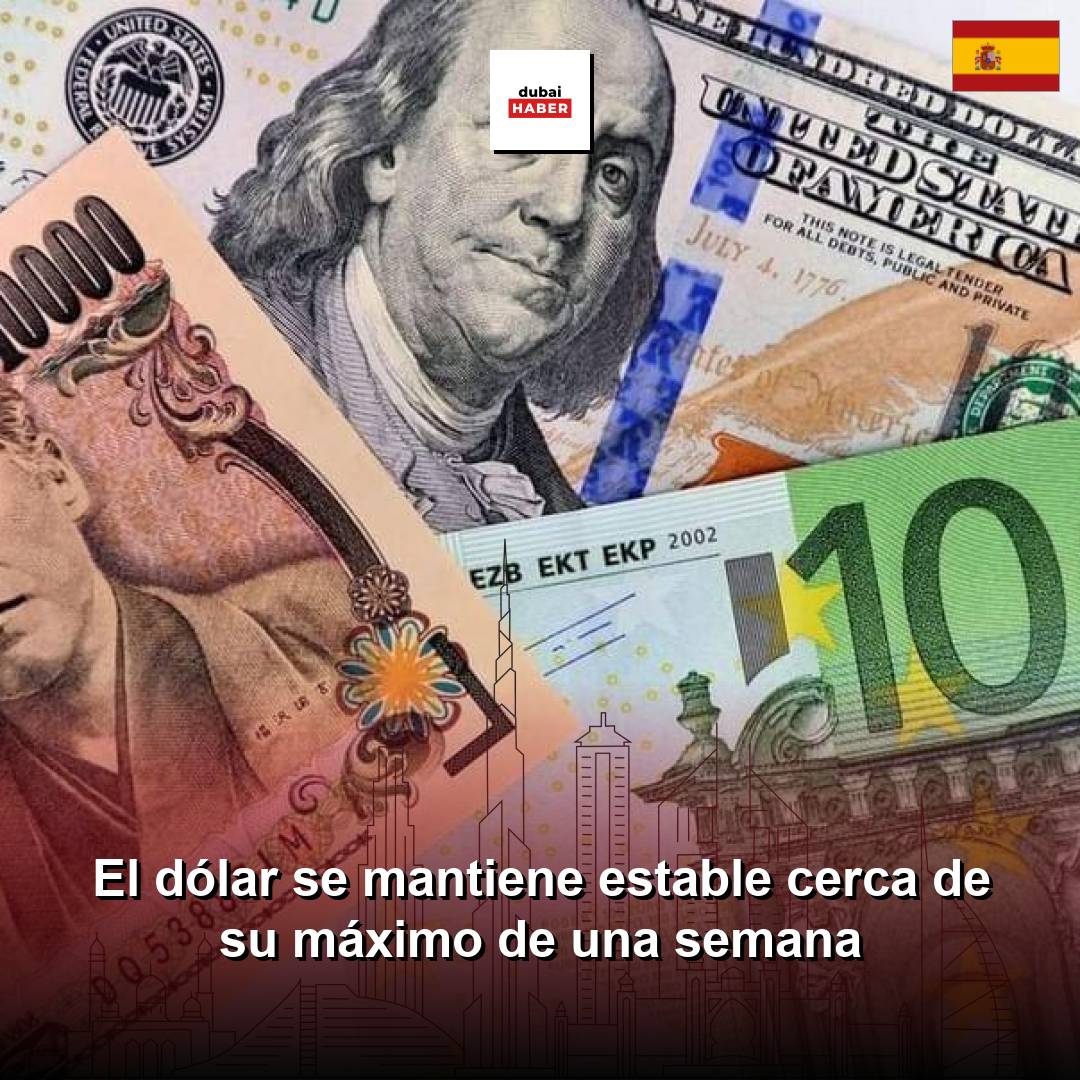 El dólar se mantiene estable cerca de su máximo de una semana