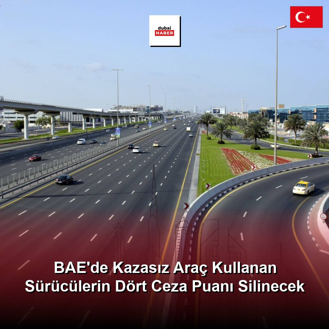 BAE'de Kazasız Araç Kullanan Sürücülerin Dört Ceza Puanı Silinecek