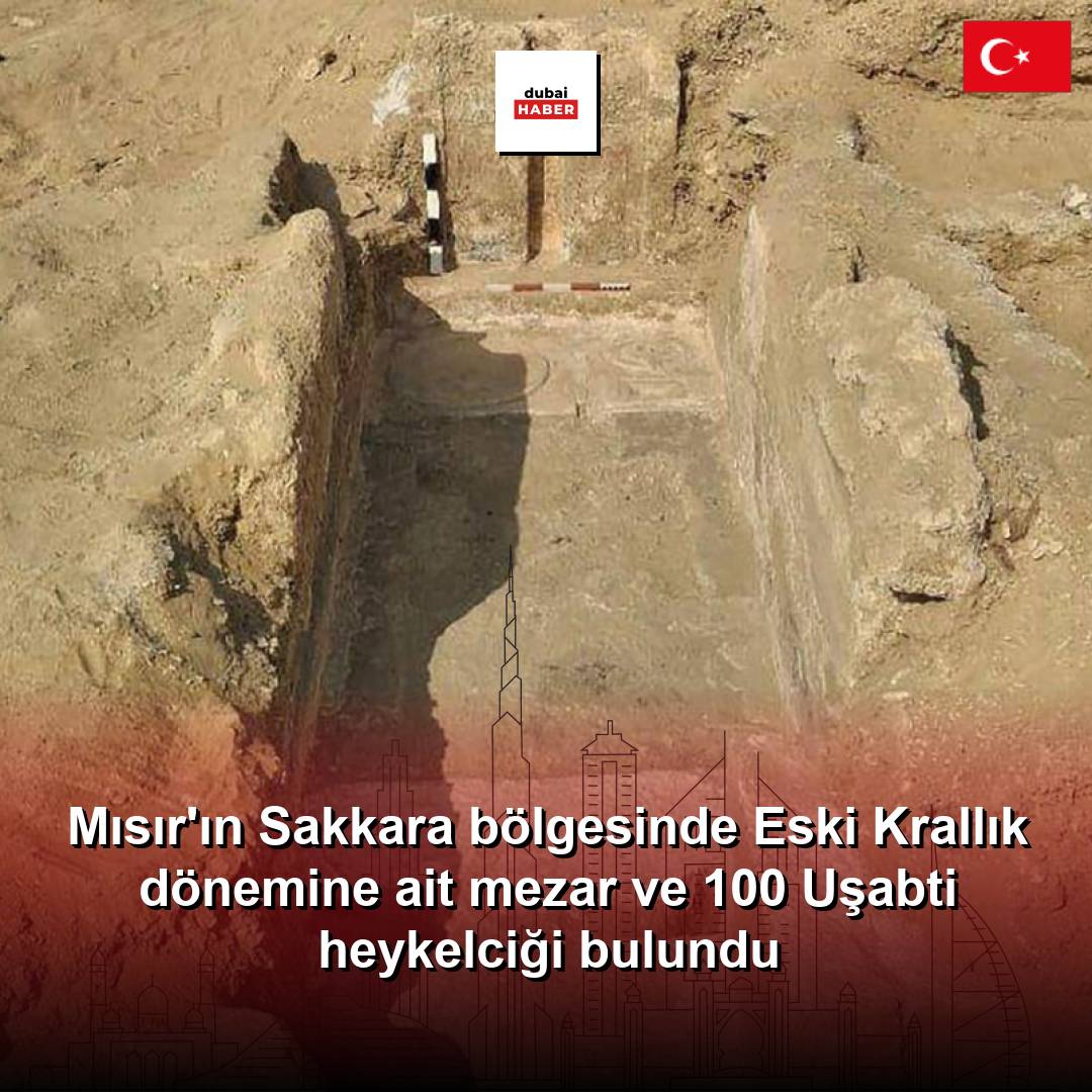 Mısır'ın Sakkara bölgesinde Eski Krallık dönemine ait mezar ve 100 Uşabti heykelciği bulundu