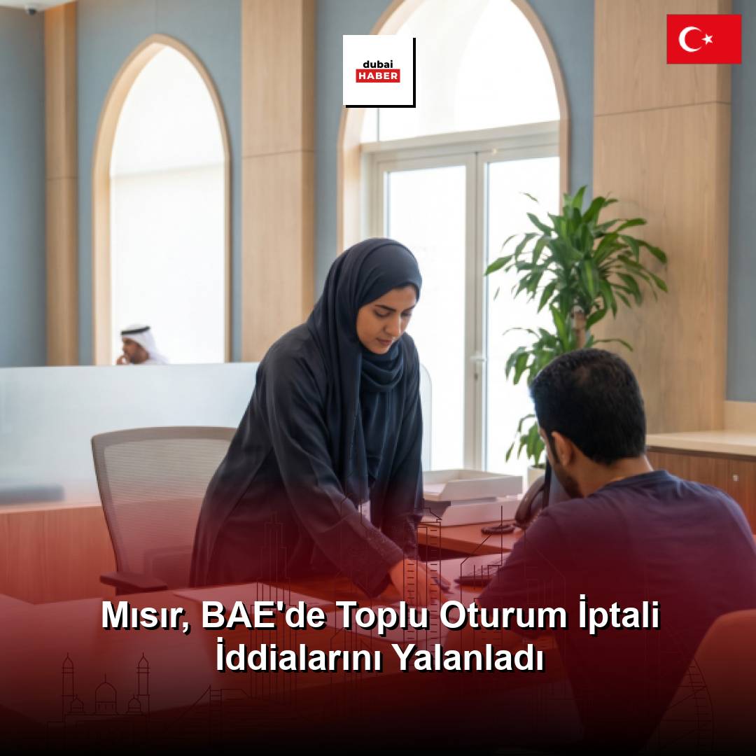 Mısır, BAE'de Toplu Oturum İptali İddialarını Yalanladı