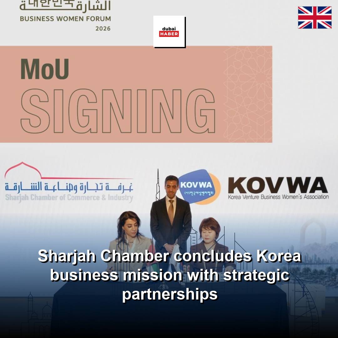 Sharjah Chamber concludes Korea business mission with strategic partnerships