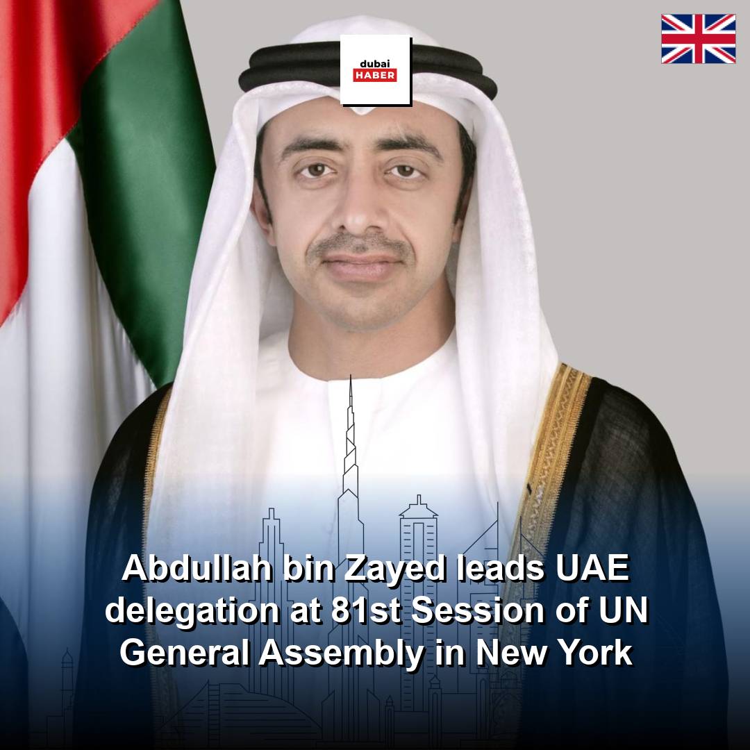 Abdullah bin Zayed leads UAE delegation at 81st Session of UN General Assembly in New York