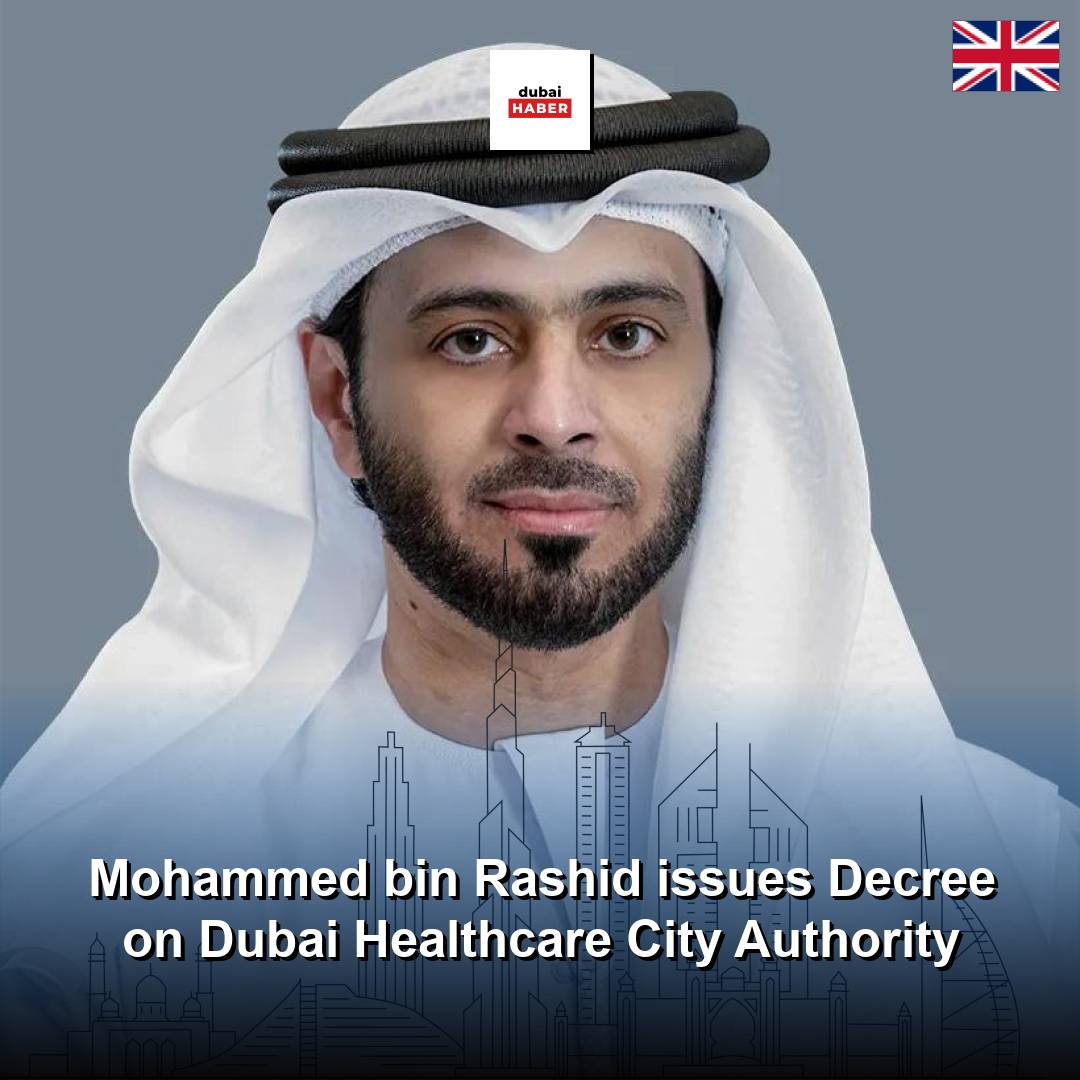 Mohammed bin Rashid issues Decree on Dubai Healthcare City Authority