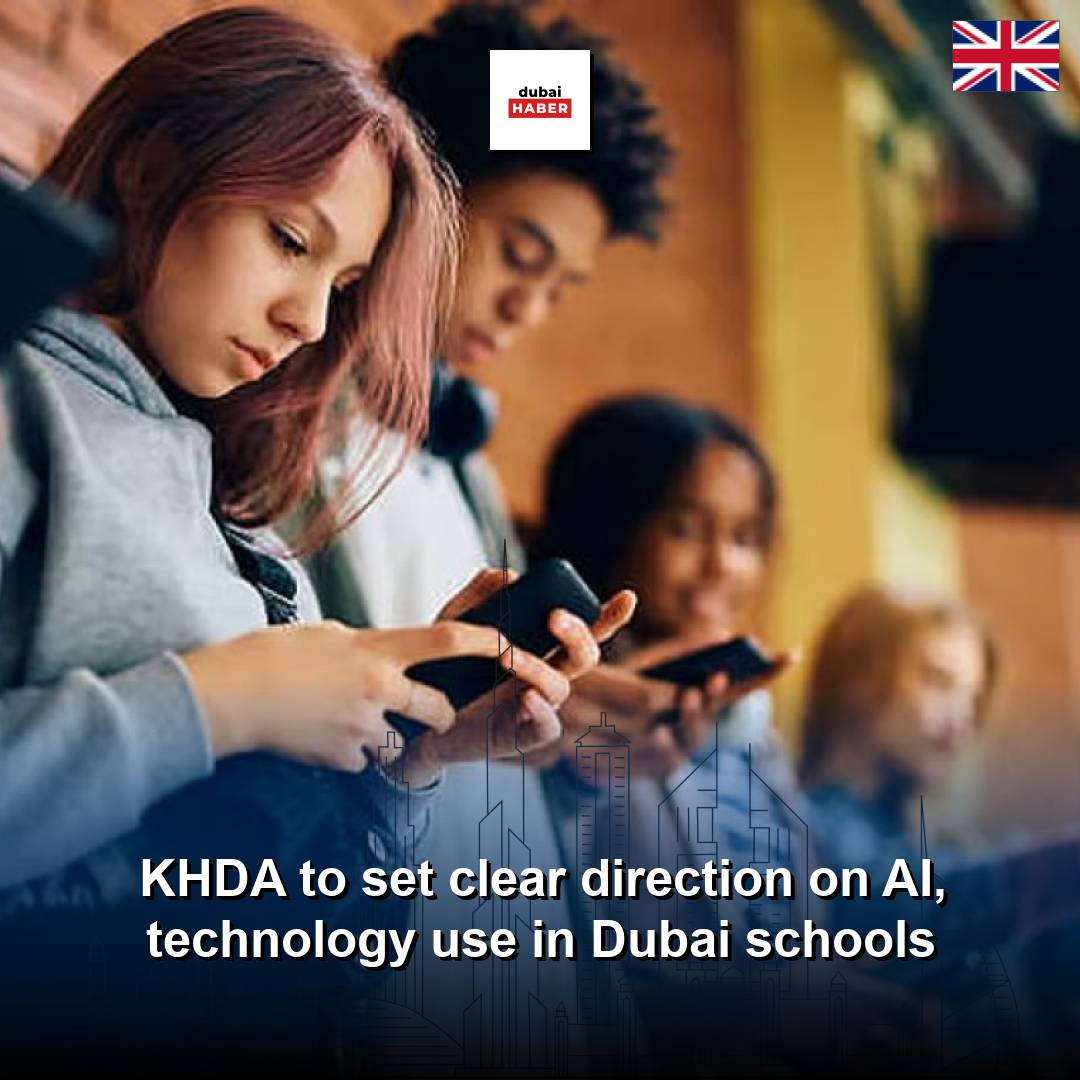 KHDA to set clear direction on AI, technology use in Dubai schools