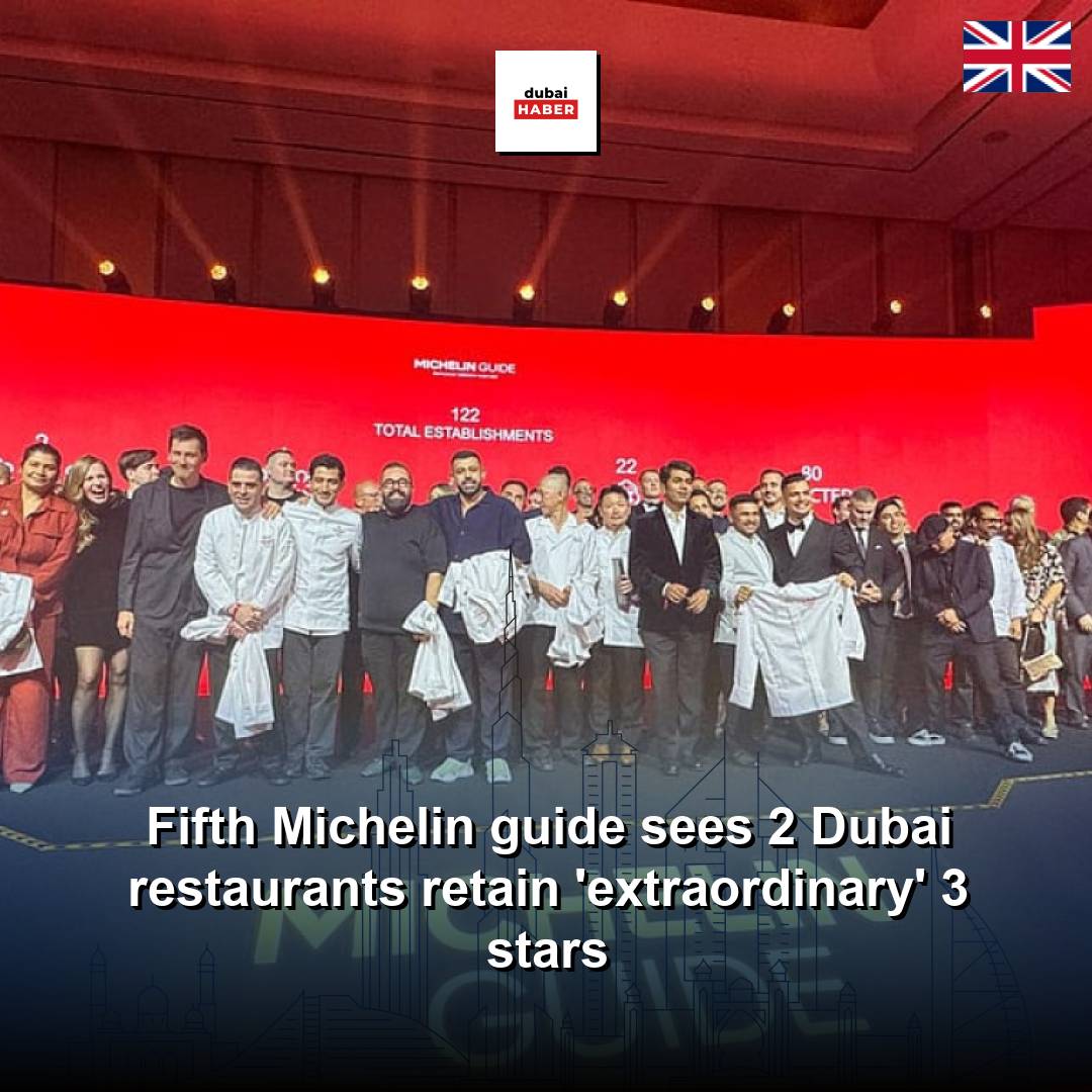 Fifth Michelin guide sees 2 Dubai restaurants retain 'extraordinary' 3 stars