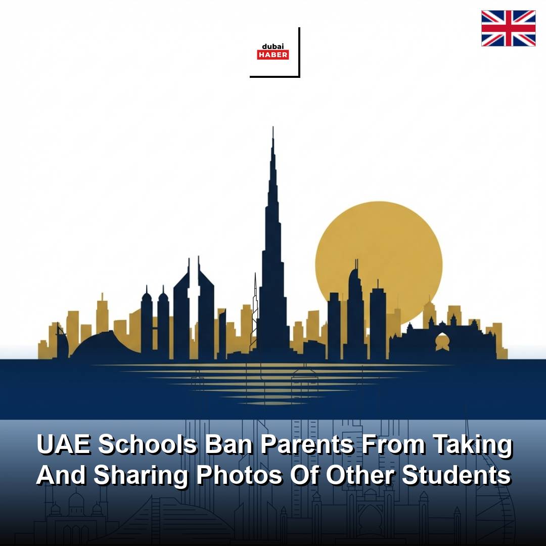 UAE Schools Ban Parents From Taking And Sharing Photos Of Other Students