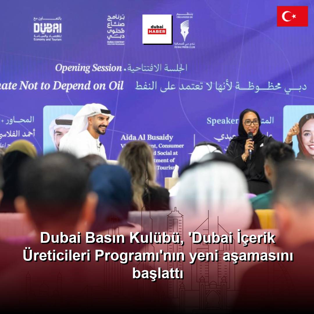 Dubai Basın Kulübü, 'Dubai İçerik Üreticileri Programı'nın yeni aşamasını başlattı