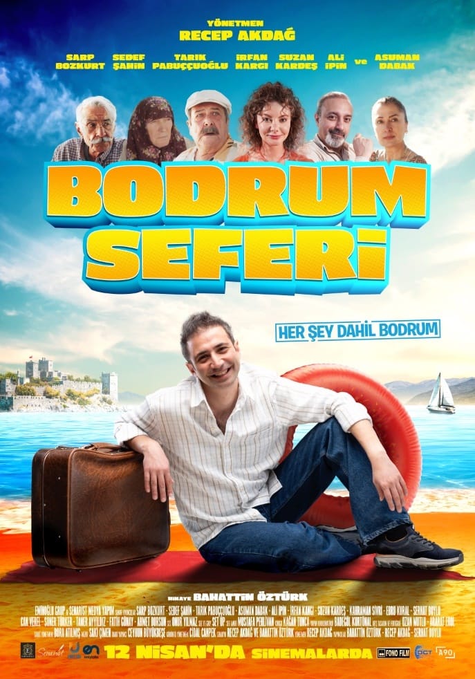 "Bodrum Seferi" Sinema Filmi 12 Nisan’da Vizyonda