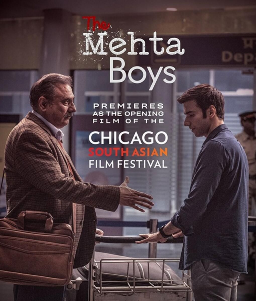 Boman İrani'nin Yönetmenliği 'Mehta Boys' Chicago Güney Asya Film Festivali'nde Açılacak