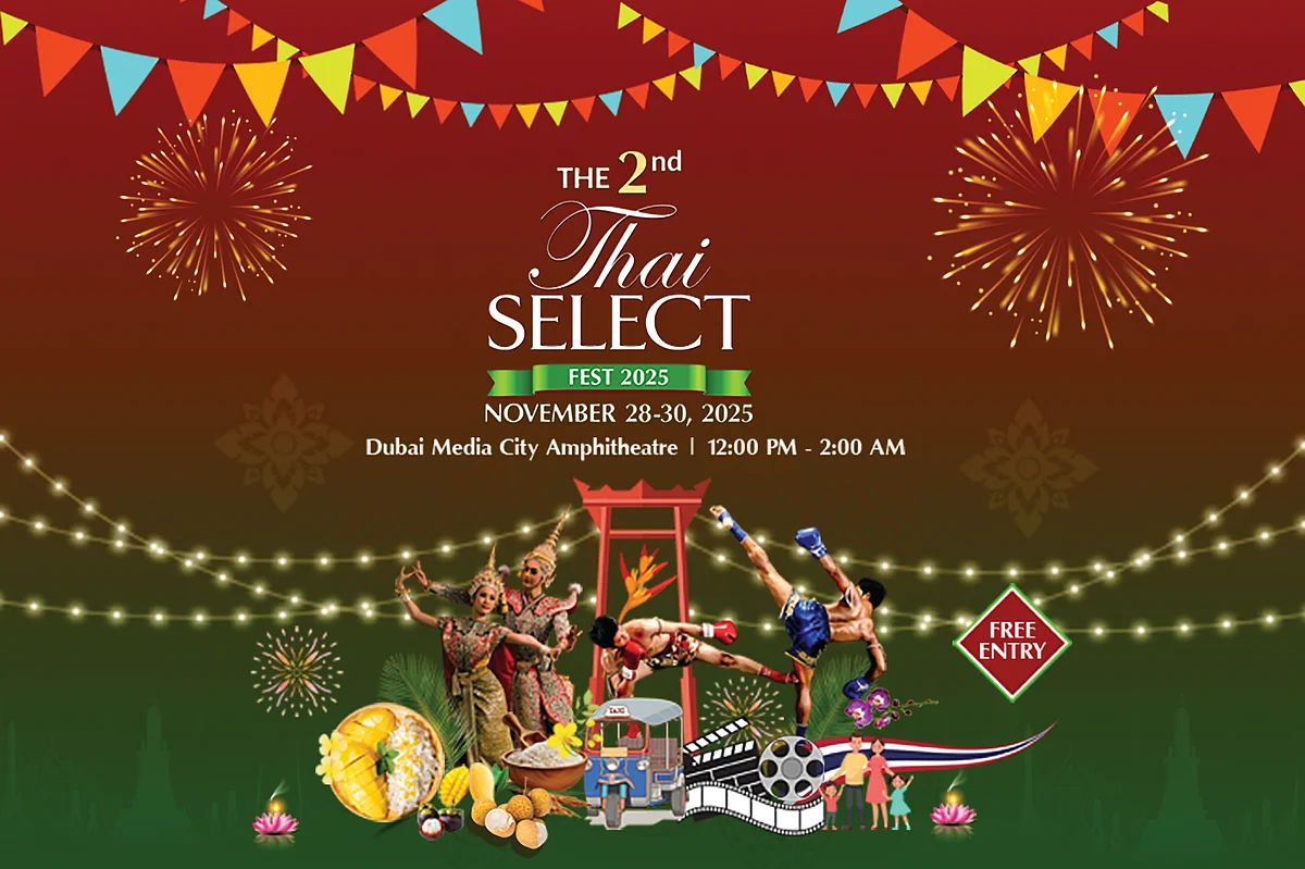 Thai Select Fest 2025, Tayland'ın En Büyük Yemek ve Kültür Vitrini ile Dubai'ye Dönüyor
